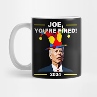 Funny Joe Biden You're Fired April Fool's Day Mug